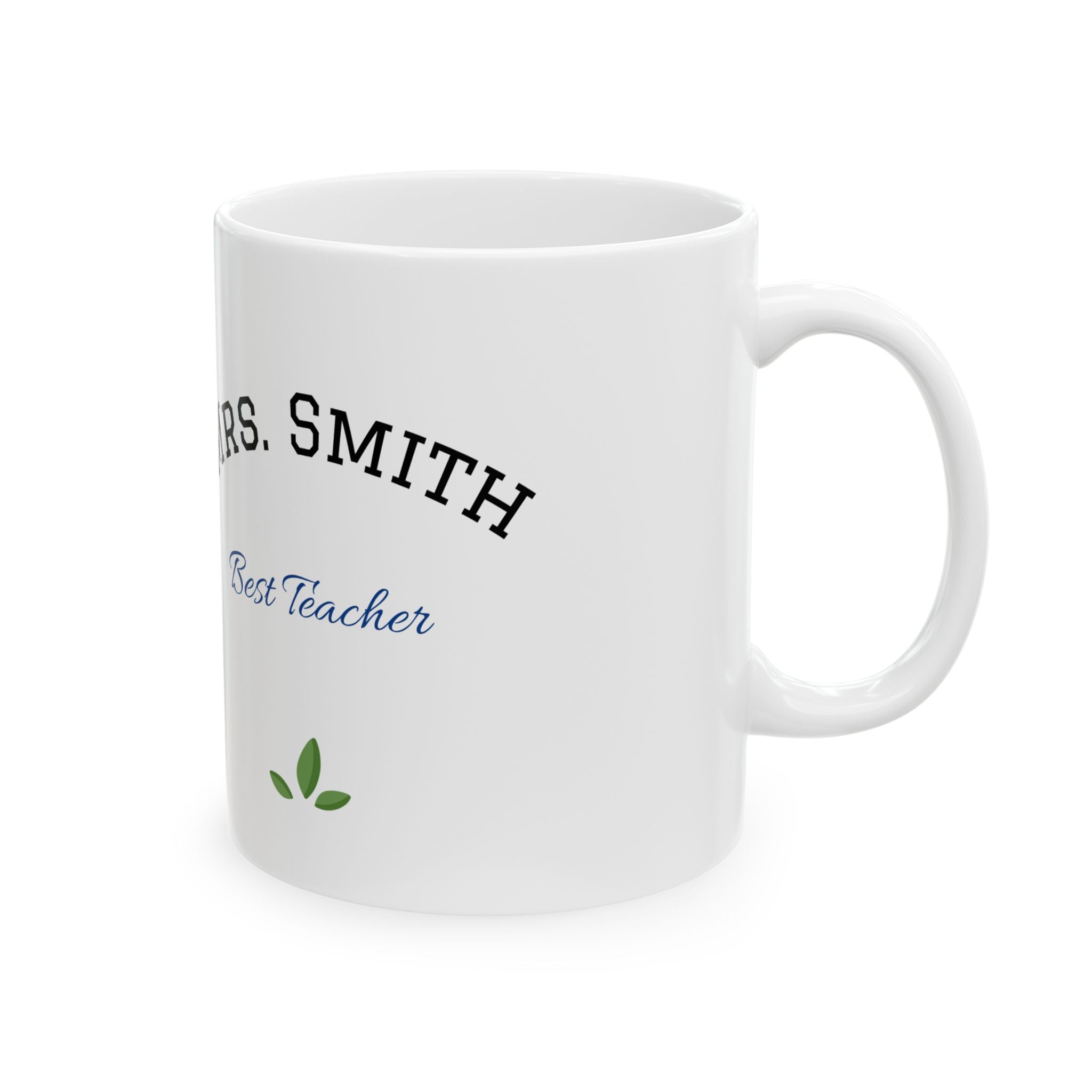 Personalized Teacher Mug - Perfect Gift for Educators, Custom Coffee Cup, End of Year Gift, Appreciation Present, Classroom Decor