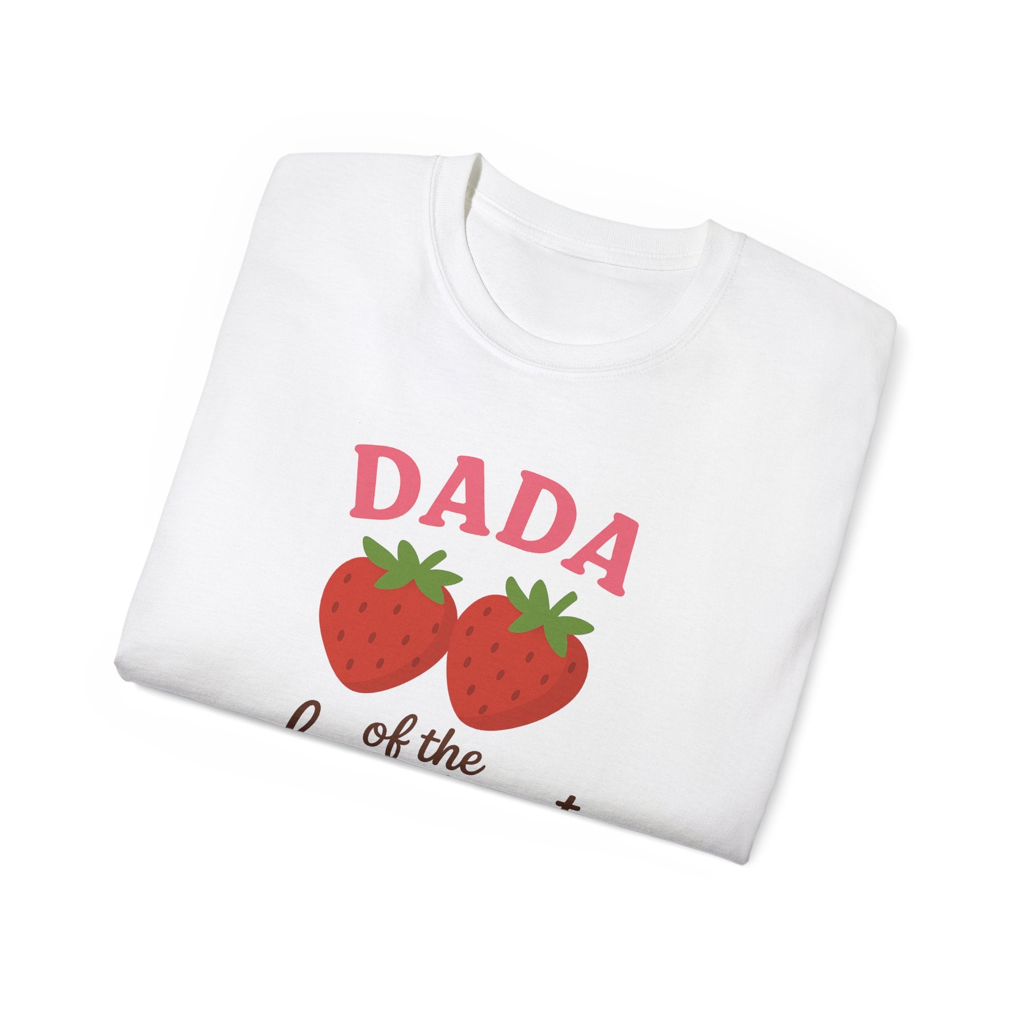Strawberry Graphic Tee for Family, Dada of the Berry Sweet One, Mama of the Berry Sweet One, Cute Family Shirt, Unisex Cotton T-Shirt,