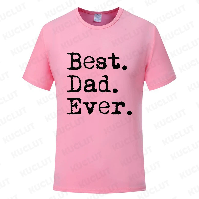 Best Dad Ever T Shirt - for all occasions - father's day , birthday and more