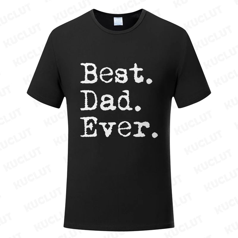 Best Dad Ever T Shirt - for all occasions - father's day , birthday and more